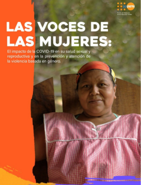 Las voces de las mujeres en temas de salud sexual y reproductiva y violencia durante COVID-19