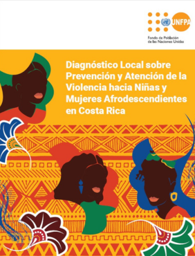Titulo del doc: Diagnóstico Local sobre Prevención y Atención de la Violencia hacia Niñas y Mujeres Afrodescendientes en Costa R