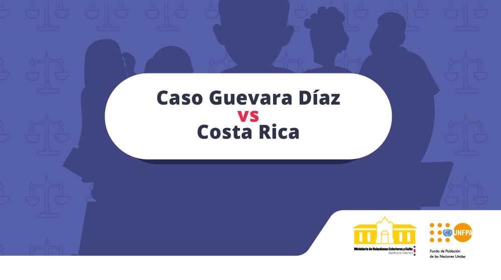 Caso “Guevara Díaz vs Costa Rica”