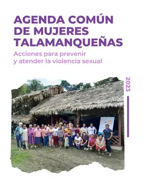 Agenda común de mujeres talamanqueñas: acciones para la prevención y atención de la violencia sexual