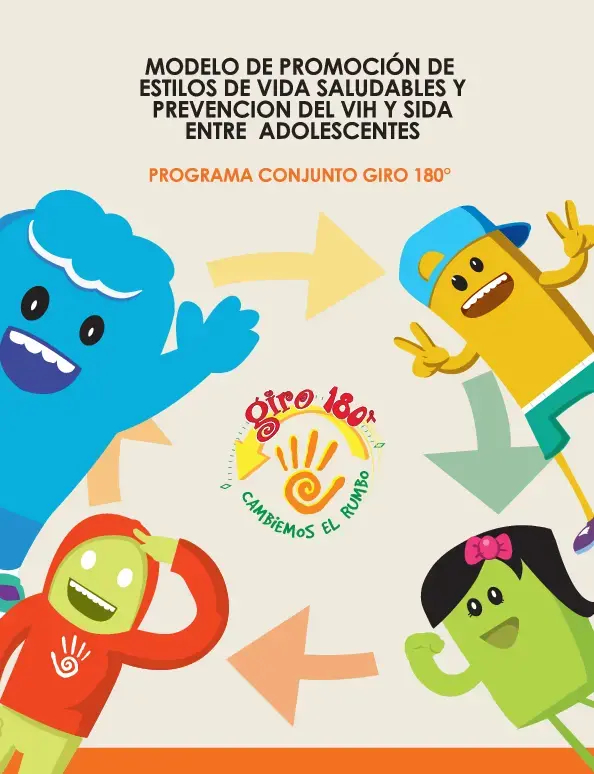 Modelo Promoción Estilos de Vida Saludables y Prevención VIH y Sida entre Adolescentes Giro180