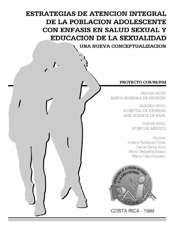 Sexualidad adolescente. Estudios sobre sus conocimientos, actitudes y prácticas. Hospital Heredia