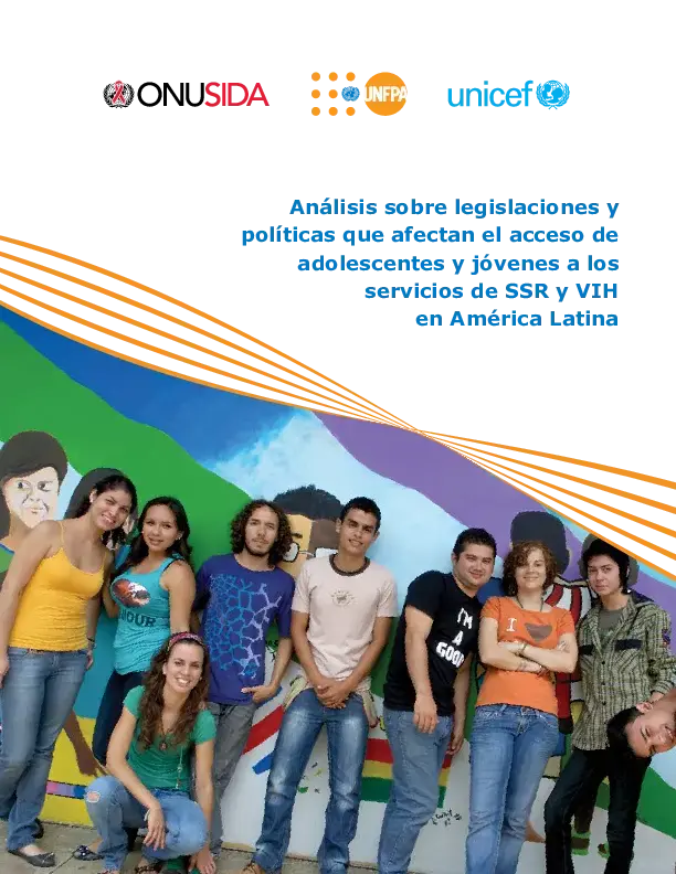 Análisis sobre legislaciones y políticas que afectan el acceso de adolescentes y jóvenes a los servicios de SSR y VIH en América Latina