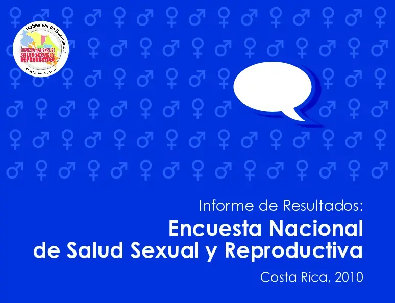 Informe de Resultados: Encuesta Nacional de Salud Sexual y Reproductiva Costa Rica, 2010