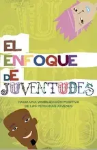 Enfoque de Juventudes, 2009