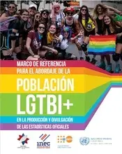 “Marco de referencia para el abordaje de la población LGTBIQ+ en la producción y divulgación de las estadísticas oficiales”